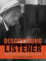Discovering the Hidden Listener: An Empirical Assessment of Radio Liberty and Western Broadcasting to the USSR during the Cold War