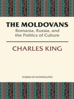 The Moldovans: Romania, Russia, and the Politics of Culture