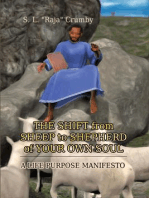 The Shift from Sheep to Shepherd of Your Own Soul: A Life Purpose Manifesto