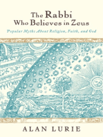 The Rabbi Who Believes in Zeus: Popular Myths About Religion, Faith, and God