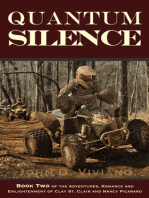 Quantum Silence: The Adventures, Romance, and Enlightenement of Clay St. Clair