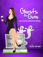 Ghosts Be Gone: An Olivia Darling Novel