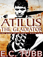 Atilus the Gladiator: The Atilus Saga, Book Two