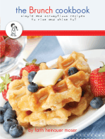 The Brunch Cookbook: simple & scrumptious recipes to rise and shine to!