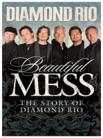 Beautiful Mess: The Story of Diamond Rio (NelsonFree)