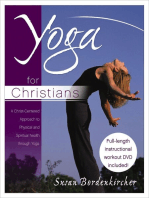 Yoga for Christians: A Christ-Centered Approach to Physical and Spiritual Health through Yoga