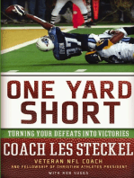 One Yard Short: Turning Your Defeats into Victories