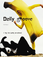 Daily Groove: a big, fat, scary devotional
