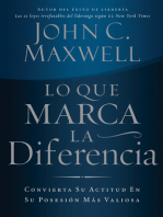 Lo que marca la diferencia: Convierta su actitud en su posesión más valiosa