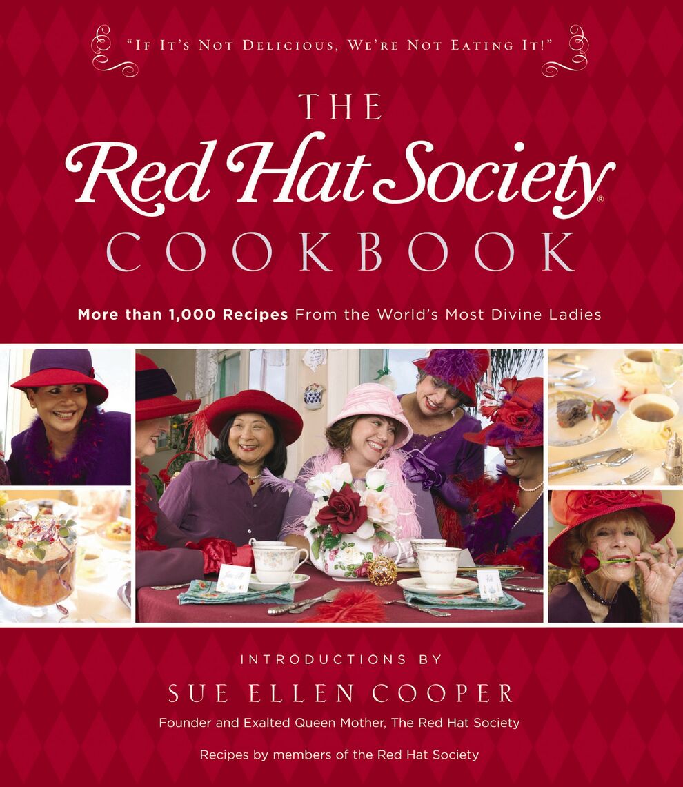 The Red Hat Society Cookbook by The Red Hat Society (Ebook) Read