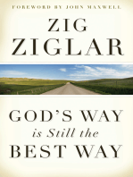 God's Way Is Still the Best Way