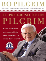 El progreso de un Pilgrim: Cómo establecer una compañía de clase mundial, y a quién darle el crédito