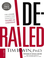 Derailed: Five Lessons Learned from Catastrophic Failures of Leadership (NelsonFree)