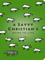 The Savvy Christian's Guide to Life