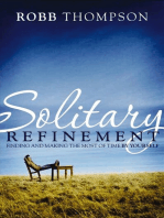 Solitary Refinement: Finding and Making the Most of Time by Yourself