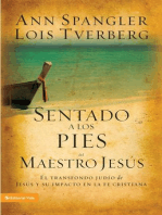 Sentado a los pies del maestro Jesús: El trasfondo judío de Jesús y su impacto en la fe cristiana