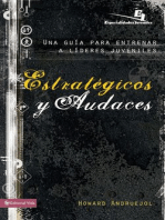 Estratégicos y audaces: Una guía para entrenar a líderes juveniles