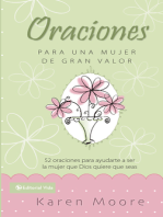 Oraciones para un mujer de gran valor: 52 oraciones para ayudarte a ser la mujer que Dios quiere que seas