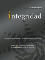 Integridad: Valor para hacer frente a las demandas de la realidad; Cómo seis cualidades esenciales determinan el éxito de tu negocio