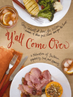 Y'all Come Over: A Celebration of Southern Hospitality, Food, and Memories