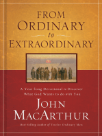 From Ordinary to Extraordinary: A Year Long Devotional to Discover What God Wants to Do With You