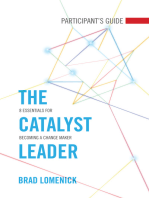 The Catalyst Leader Participant's Guide: 8 Essentials for Becoming a Change Maker