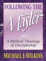 Following the Master: A Biblical Theology of Discipleship