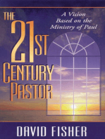 21st Century Pastor: A Vision Based on the Ministry of Paul