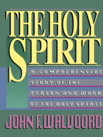 The Holy Spirit: A Comprehensive Study of the Person and Work of the Holy Spirit