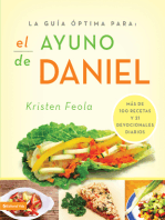 La guia óptima para el ayuno de Daniel: Más de 100 recetas y 21 devocionales diarios