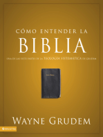 Cómo entender la Biblia: Una de las siete partes de la teología sistemática de Grudem