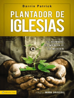 Plantador de iglesias: El hombre, el mensaje, la misión