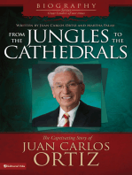 De las selvas a las catedrales: The Captivating Story of Juan Carlos Ortiz