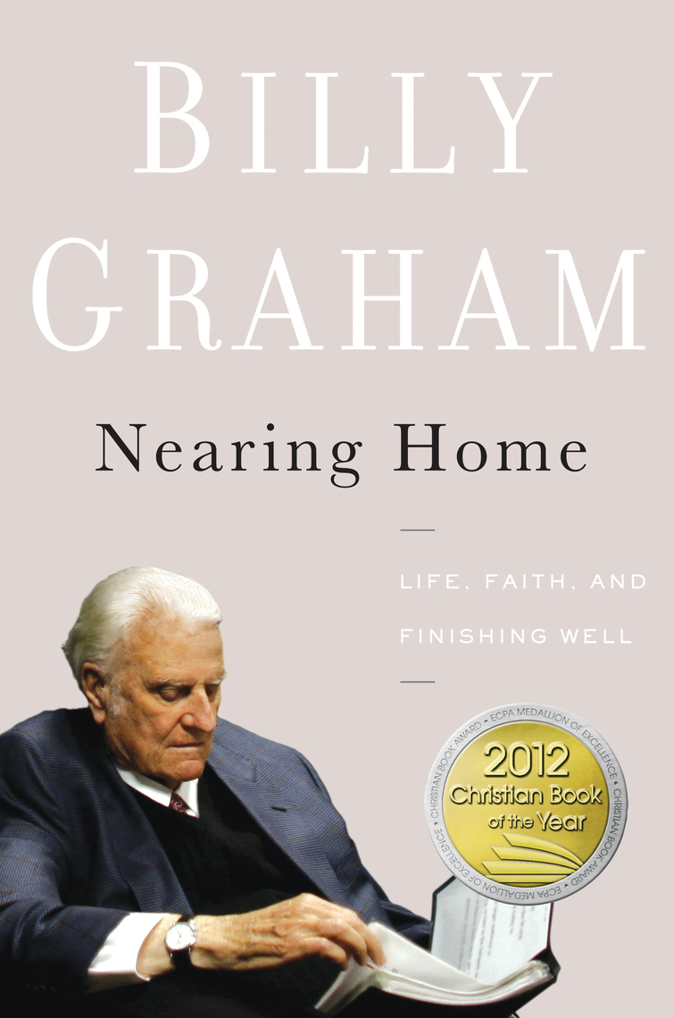 Nearing Home by Billy Graham Book Read Online