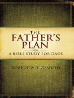 The Father's Plan: A Bible Study for Dads