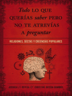 Todo lo que querías saber pero no te atrevías preguntar: Religiones, sectas y creencias populares