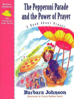 The Pepperoni Parade and the Power of Prayer: A Book About Prayer