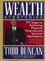 Wealth Strategies: 9 1/2 Steps to Achieving Physical, Financial and Spiritual Abundance