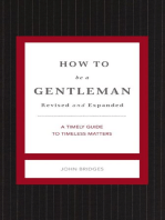 How to Be a Gentleman Revised and Expanded: A Timely Guide to Timeless Manners