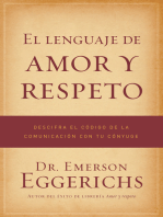 El lenguaje de amor y respeto: Descifra el código de la comunicación con tu cónyuge