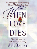 When Love Dies: How to Save a Hopeless Marriage