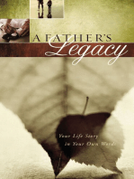 A Father's Legacy: Your Life Story in Your Own Words