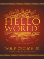 Hello World!: A Personal Message to the Body of Christ