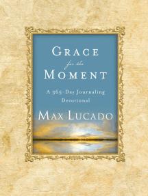 Read Grace For The Moment Online By Max Lucado Books