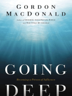 Going Deep: Becoming A Person of Influence