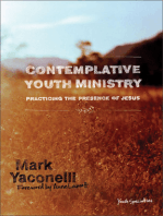 Contemplative Youth Ministry: Practicing the Presence of Jesus