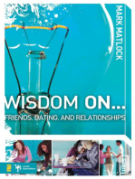 Wisdom On … Friends, Dating, and Relationships