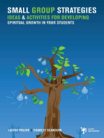 Small Group Strategies: Ideas and Activities for Developing Spiritual Growth in Your Students