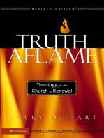 Truth Aflame: Theology for the Church in Renewal