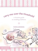 Carry Me Over the Threshold